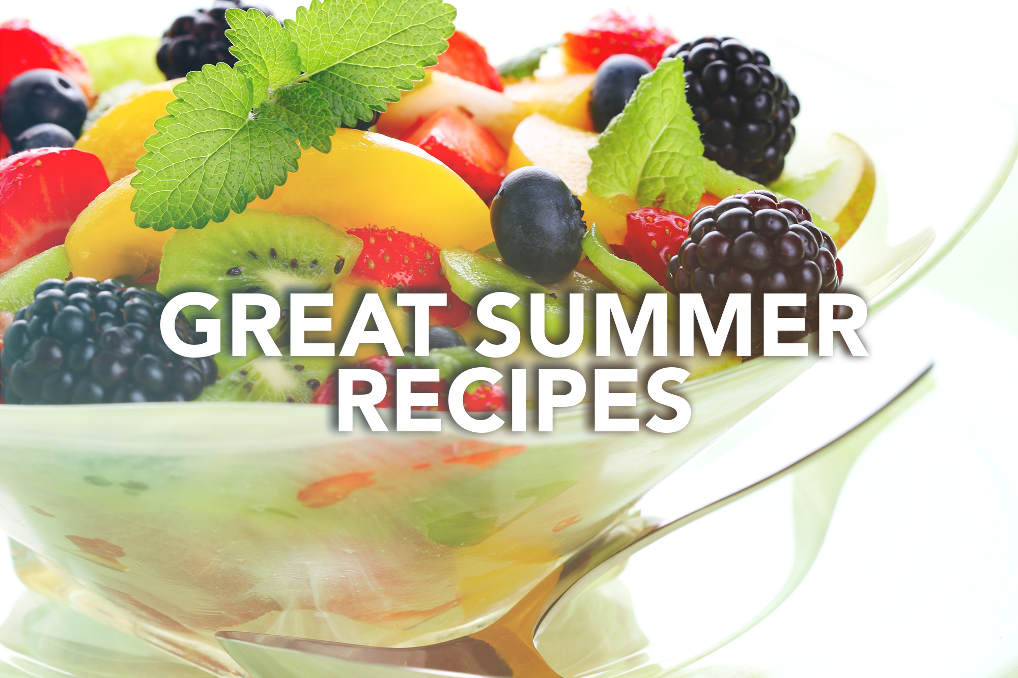 Great Summer Recipes