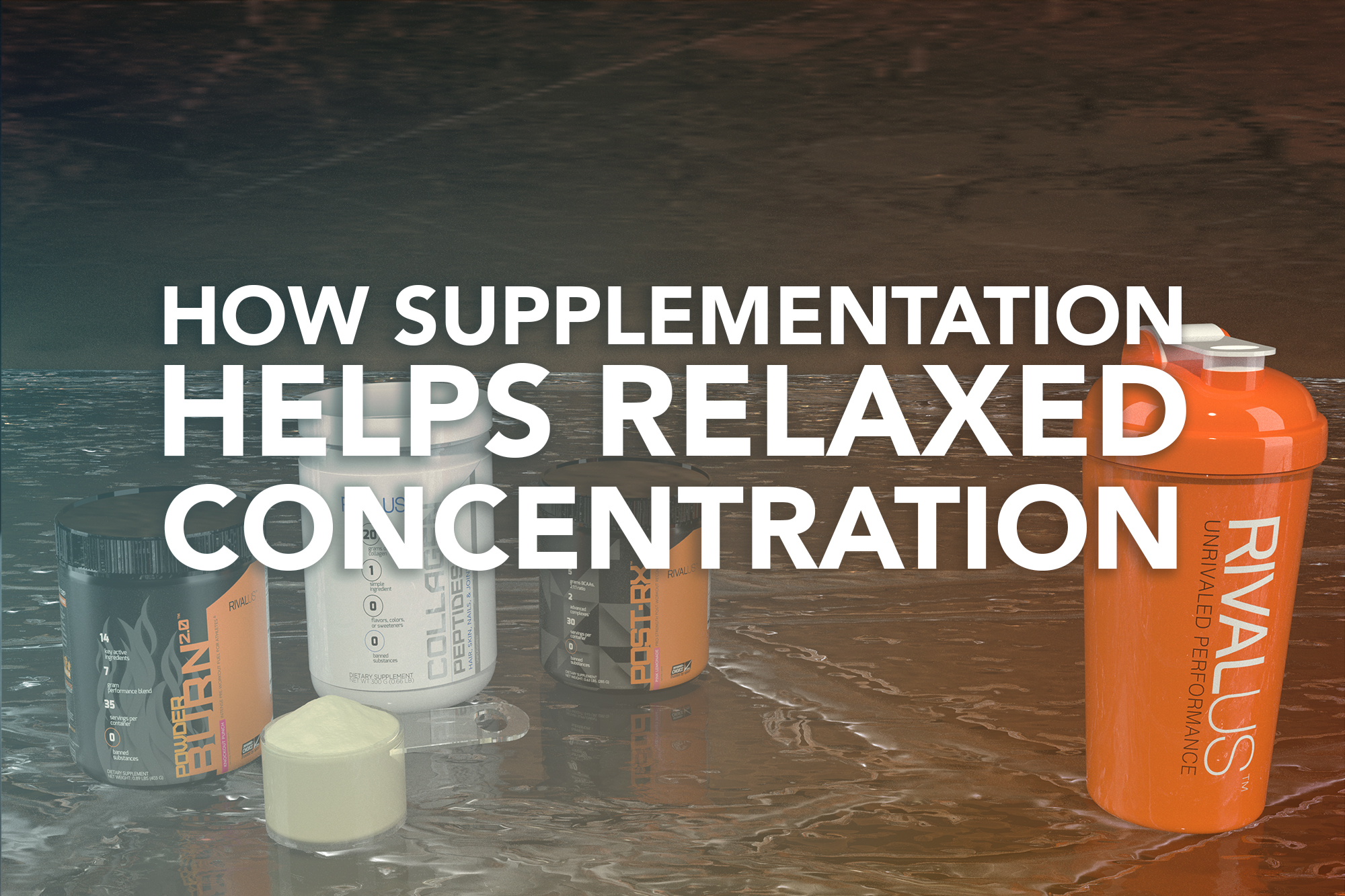 How Supplementation Helps Relaxed Concentration