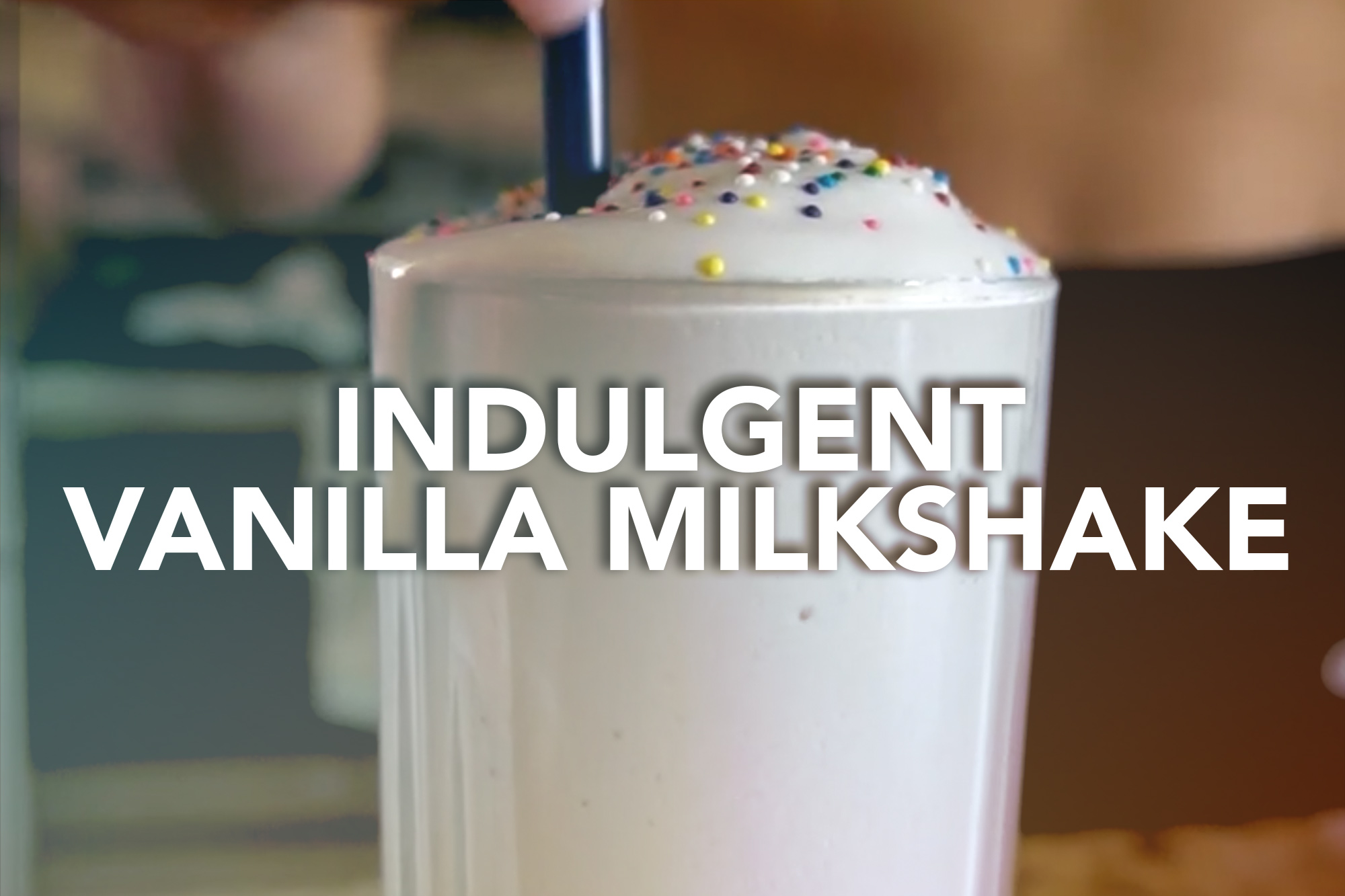 Indulgent Vanilla Milkshake