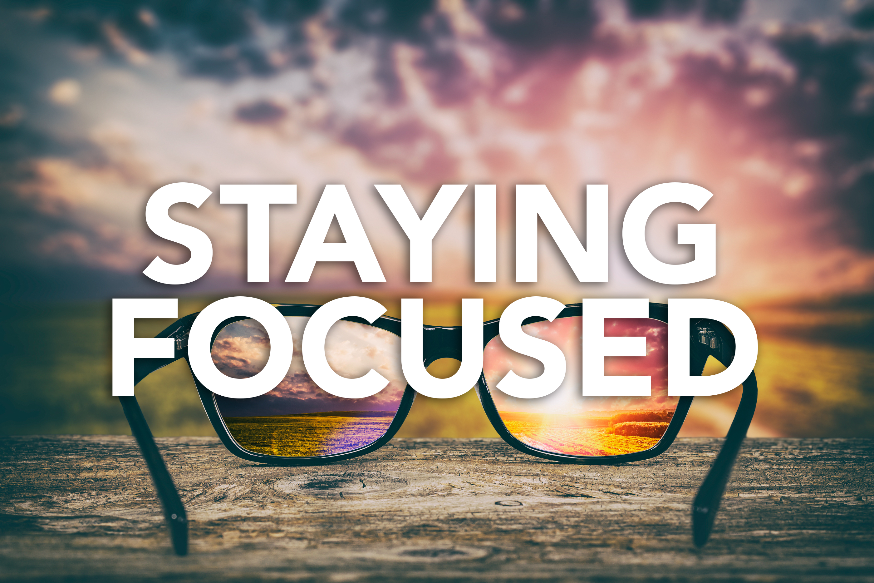 Staying Focused